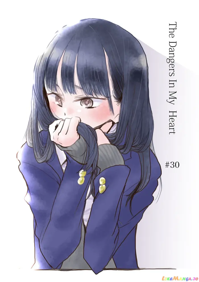 The Dangers in My Heart Chapter 30 image 01_optimized